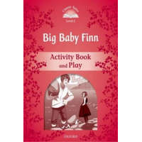  Classic Tales Second Edition: Level 2: Big Baby Finn Activity Book & Play – Sue Arengo