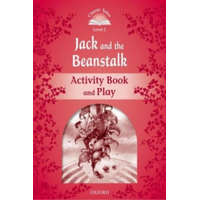  Classic Tales Second Edition: Level 2: Jack and the Beanstalk Activity Book & Play – Sue Arengo