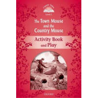  Classic Tales Second Edition: Level 2: The Town Mouse and the Country Mouse Activity Book & Play – Sue Arengo