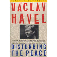  Disturbing the Peace – Václav Havel