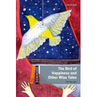  Dominoes: Two: The Bird of Happiness and Other Wise Tales – Tim Herdon