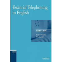Essential Telephoning in English Teacher's book – Barbara Garside,Tony Garside