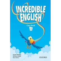  Incredible English 1: Class Book – Sarah Phillips,Michaela Morgan,Mary Slattery