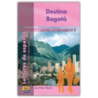 Lecturas graduadas Intermedio II Destino Bogotá - Libro – José Luis Ocasar Ariza,Abel Murcia Soriano,Jan Peter Nauta