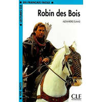  LECTURES CLE EN FRANCAIS FACILE NIVEAU 2: ROBIN DE BOIS – Alexandr Dumas