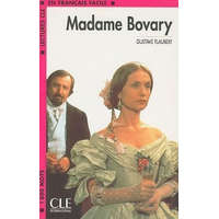 LECTURES CLE EN FRANCAIS FACILE NIVEAU 4: MADAME BOVARY – Gustave Flaubert