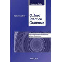  Oxford Practice Grammar: Intermediate: Lesson Plans and Worksheets – Rachel Godfrey