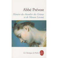 HISTOIRE DU CHEVALIER GRIEUX ET DE MANON LESCAUT – Abbe Prevost
