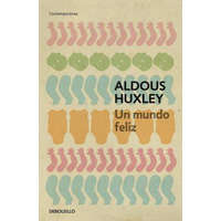 Un mundo feliz / Brave New World – Aldous Huxley