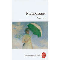  Une vie – Guy De Maupassant