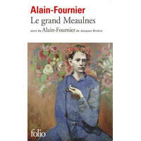 Le grand Meaulnes – Alain Fournier