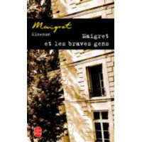 MAIGRET ET LES BRAVES GENS – Georges Simenon