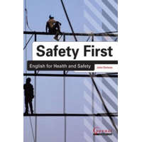  Safety First: English for Health and Safety Resource Book with Audio CDs B1 – John Chrimes,Fiona McGarry
