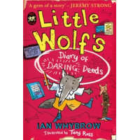 Little Wolf's Diary of Daring Deeds – Ian Whybrow