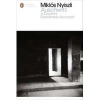  Auschwitz: A Doctor's Eyewitness Account – Miklos Nyiszli