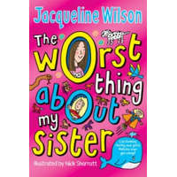  Worst Thing About My Sister – Jacqueline Wilson