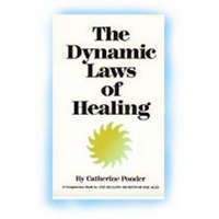  Dynamic Laws of Healing – Catherine Ponder