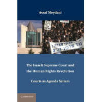  Israeli Supreme Court and the Human Rights Revolution – Assaf Meydani