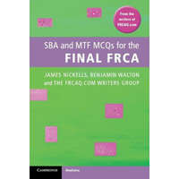  SBA and MTF MCQs for the Final FRCA – James Nickells