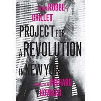 Project for a Revolution in New York – Alain Robbe-Grillet