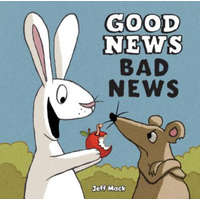 Good News, Bad News – Jeff Mack