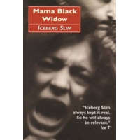 Mama Black Widow – Iceberg Slim