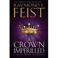  Crown Imperilled – Raymond E. Feist