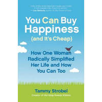  You Can Buy Happiness (and it's Cheap) – Tammy Strobel