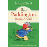 Paddington Races Ahead – Michael Bond