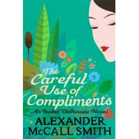  Careful Use Of Compliments – Alexander McCall Smith