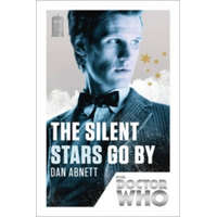 Doctor Who: The Silent Stars Go By – Dan Abnett