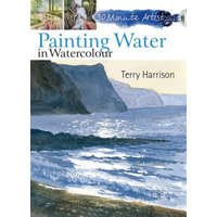30 Minute Artist: Painting Water in Watercolour – Terry Harrison