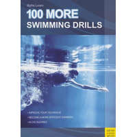  100 More Swimming Drills – Blythe Lucero