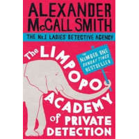  Limpopo Academy Of Private Detection – Alexander McCall Smith