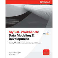 MySQL Workbench: Data Modeling & Development – Michael McLaughlin
