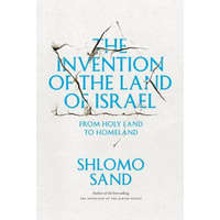 Invention of the Land of Israel – Shlomo Sand