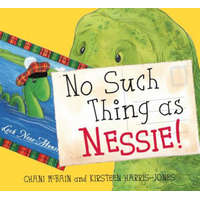  No Such Thing As Nessie! – Chani McBain