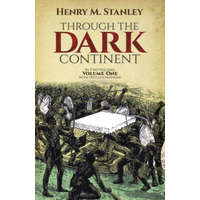  Through the Dark Continent: v. 1 – Henry M. Stanley
