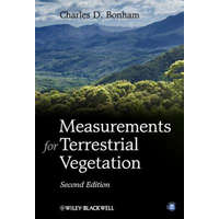  Measurements for Terrestrial Vegetation 2e – Charles D Bonham