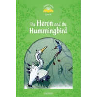 Classic Tales Second Edition: Level 3: Heron & Hummingbird – collegium