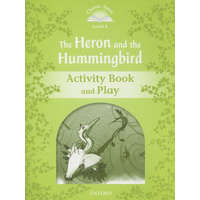 Classic Tales Second Edition: Level 3: Heron & Hummingbird Activity Book and Play – Victoria Tebbs,Gianluca Garofalo