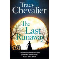  Last Runaway – Tracy Chevalier