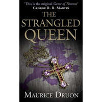  The Strangled Queen : Book 2 – Maurice Druon