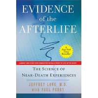 Evidence of the Afterlife – Jeffrey Long,Paul Perry