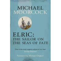  Elric: The Sailor on the Seas of Fate – Michael Moorcock