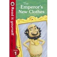 The Emperor's New Clothes - Read It Yourself with Ladybird – Marina Le Ray