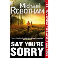 Say You're Sorry – Michael Robotham