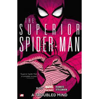 Superior Spider-man - Volume 2: A Troubled Mind (marvel Now) – Dan Slott