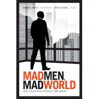  Mad Men, Mad World – Lauren M E Goodlad