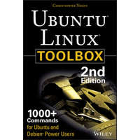  Ubuntu Linux Toolbox - 1000+ Commands for Ubuntu and Debian Power Users 2e – Christopher Negus
